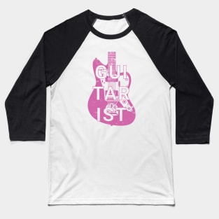 Guitarist Electric Guitar Body Pink Color Baseball T-Shirt